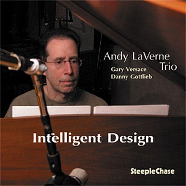 Intelligent Design, Andy LaVerne