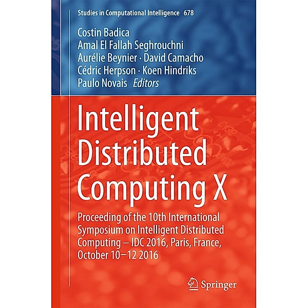Intelligent Distributed Computing X / Studies in Computational Intelligence Bd.678
