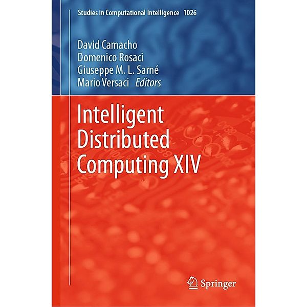Intelligent Distributed Computing XIV / Studies in Computational Intelligence Bd.1026