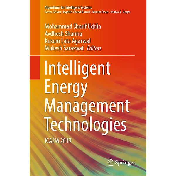 Intelligent Energy Management Technologies / Algorithms for Intelligent Systems