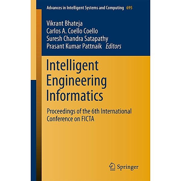 Intelligent Engineering Informatics / Advances in Intelligent Systems and Computing Bd.695