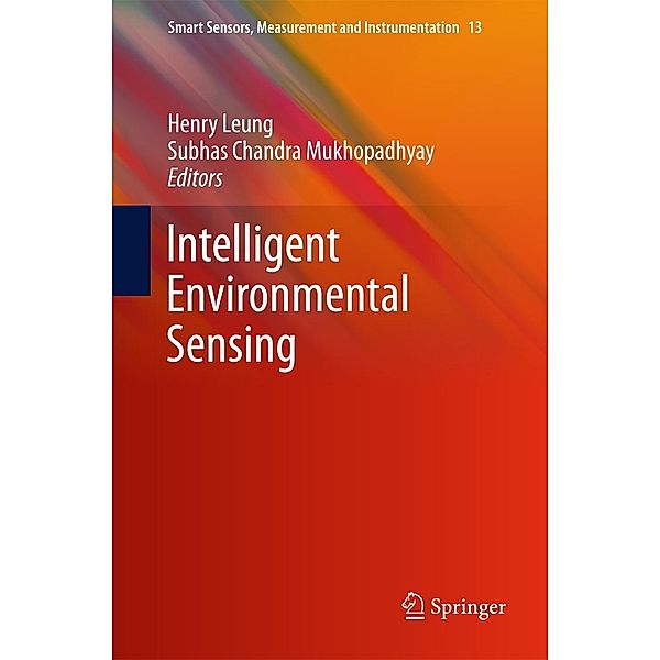 Intelligent Environmental Sensing / Smart Sensors, Measurement and Instrumentation Bd.13