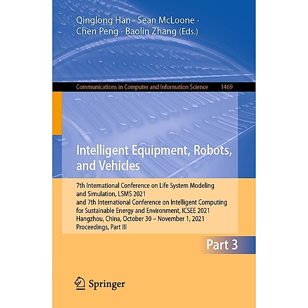 Intelligent Equipment, Robots, and Vehicles / Communications in Computer and Information Science Bd.1469