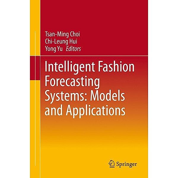 Intelligent Fashion Forecasting Systems: Models and Applications