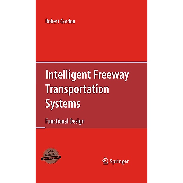 Intelligent Freeway Transportation Systems, Robert Gordon