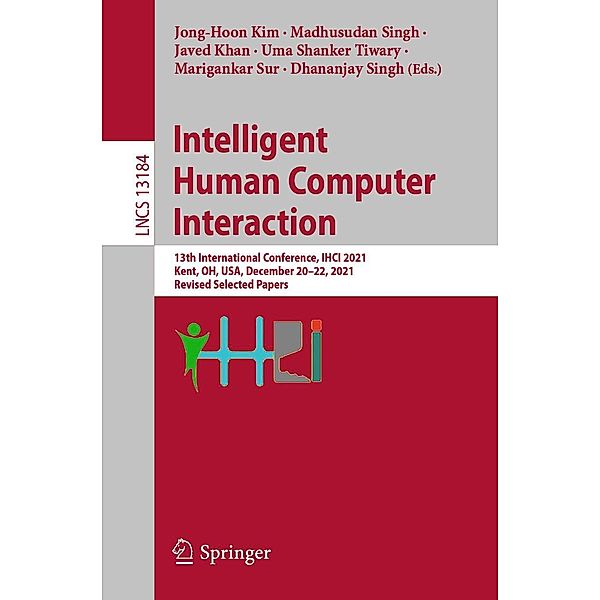 Intelligent Human Computer Interaction / Lecture Notes in Computer Science Bd.13184