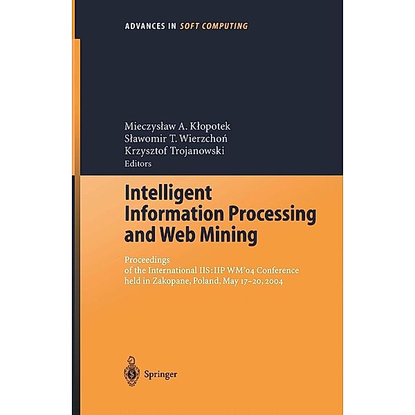 Intelligent Information Processing and Web Mining / Advances in Intelligent and Soft Computing Bd.25