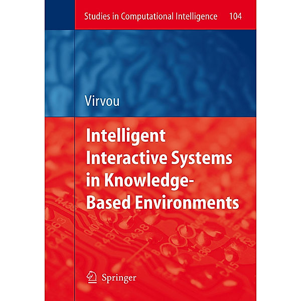 Intelligent Interactive Systems in Knowledge-Based Environments