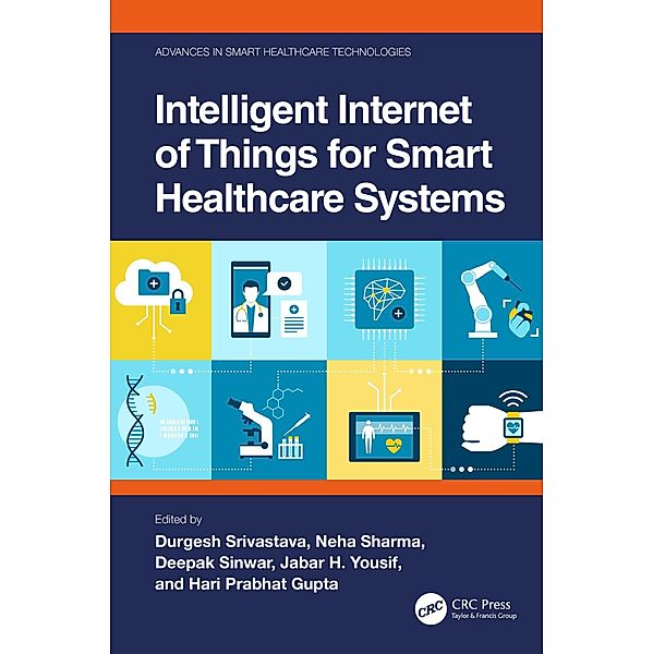 Intelligent Internet of Things for Smart Healthcare Systems