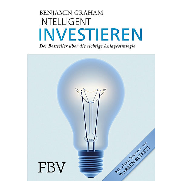 Intelligent Investieren, Benjamin Graham