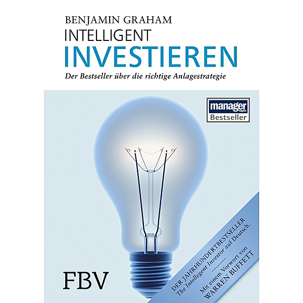 Intelligent Investieren, Benjamin Graham