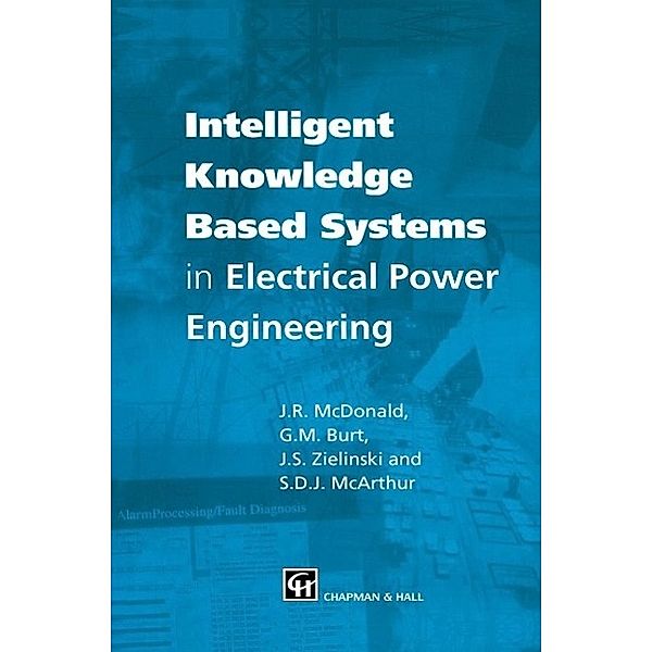 Intelligent knowledge based systems in electrical power engineering