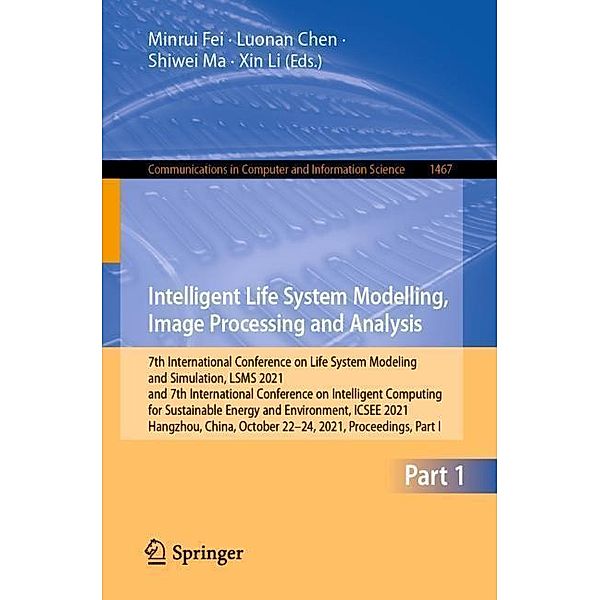 Intelligent Life System Modelling, Image Processing and Analysis