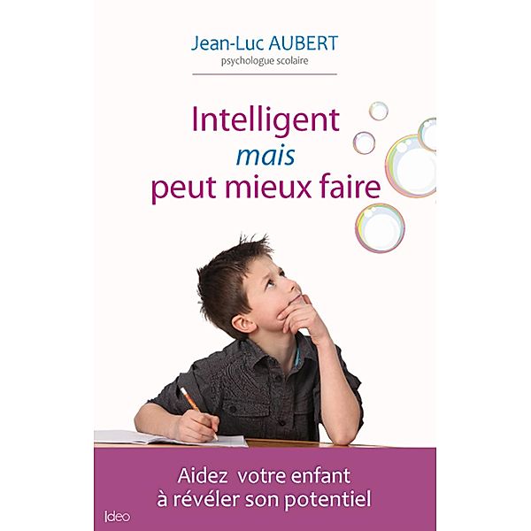 Intelligent mais peut mieux faire, Jean-Luc Aubert