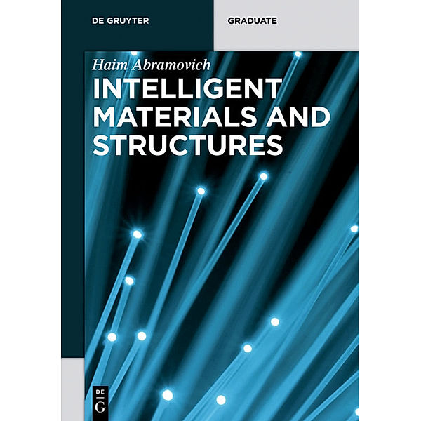 Intelligent Materials and Structures, Haim Abramovich