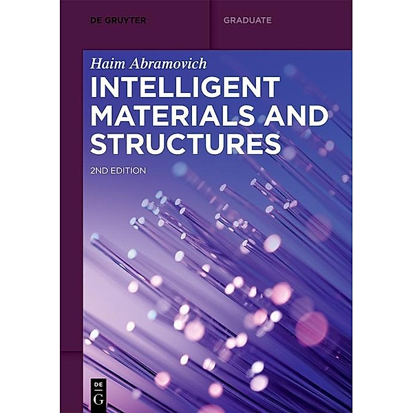 Intelligent Materials and Structures / De Gruyter Textbook, Haim Abramovich