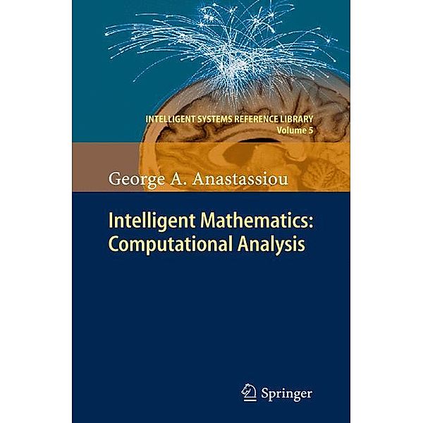 Intelligent Mathematics: Computational Analysis, George A. Anastassiou