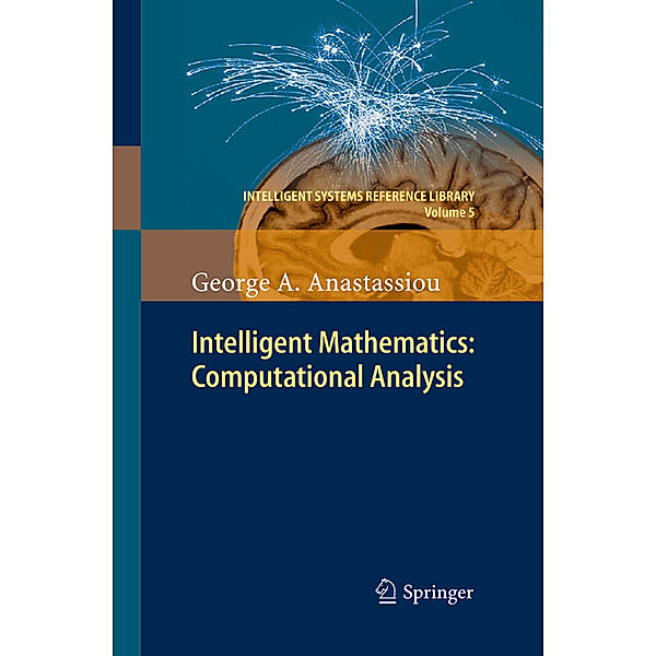 Intelligent Mathematics: Computational Analysis, George A. Anastassiou