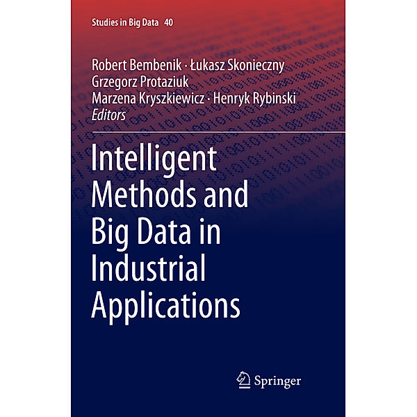 Intelligent Methods and Big Data in Industrial Applications