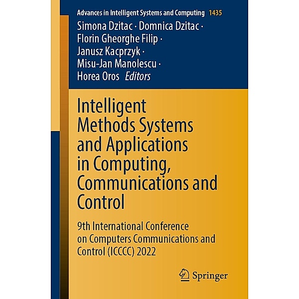 Intelligent Methods Systems and Applications in Computing, Communications and Control / Advances in Intelligent Systems and Computing Bd.1435