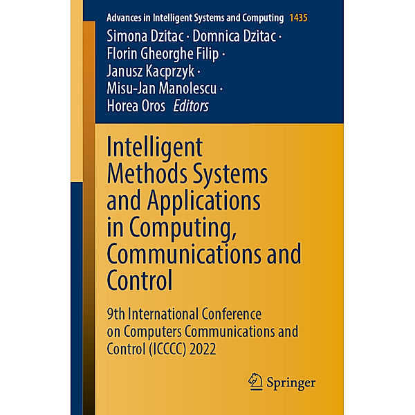 Intelligent Methods Systems and Applications in Computing, Communications and Control