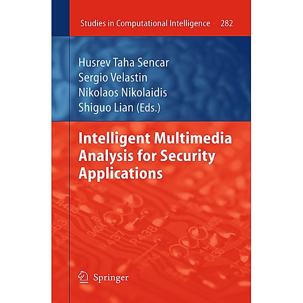 Intelligent Multimedia Analysis for Security Applications