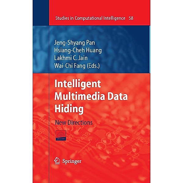 Intelligent Multimedia Data Hiding / Studies in Computational Intelligence Bd.58