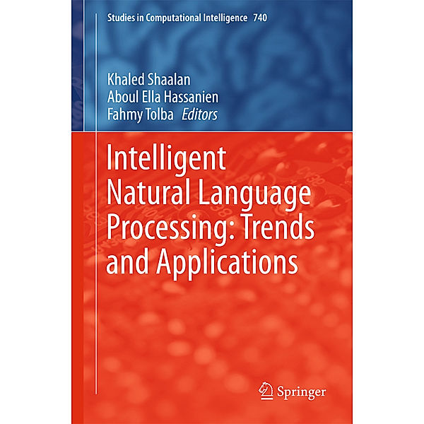 Intelligent Natural Language Processing: Trends and Applications