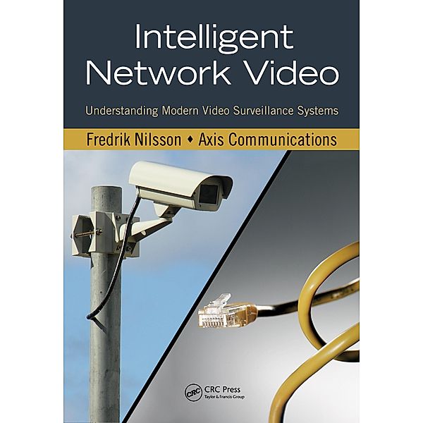 Intelligent Network Video, Fredrik Nilsson, Communications Axis