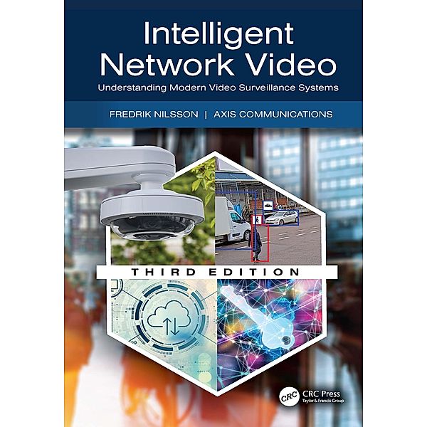 Intelligent Network Video, Fredrik Nilsson, Communications Axis