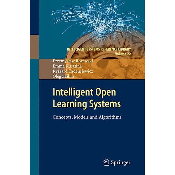 Intelligent Open Learning Systems, Przemyslaw Rózewski, Emma Kusztina, Ryszard Tadeusiewicz