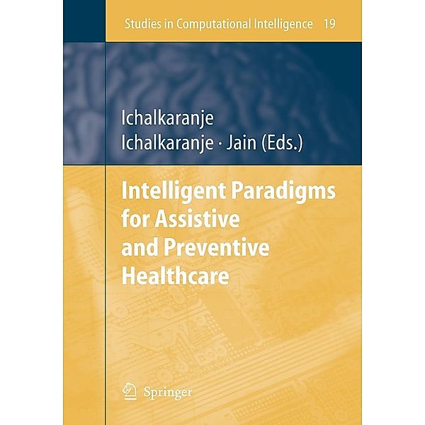 Intelligent Paradigms for Assistive and Preventive Healthcare