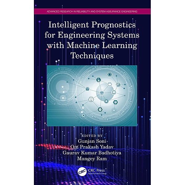 Intelligent Prognostics for Engineering Systems with Machine Learning Techniques