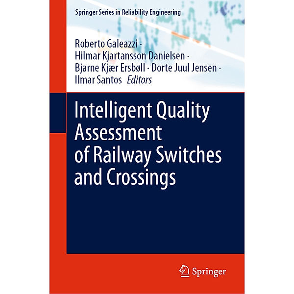 Intelligent Quality Assessment of Railway Switches and Crossings