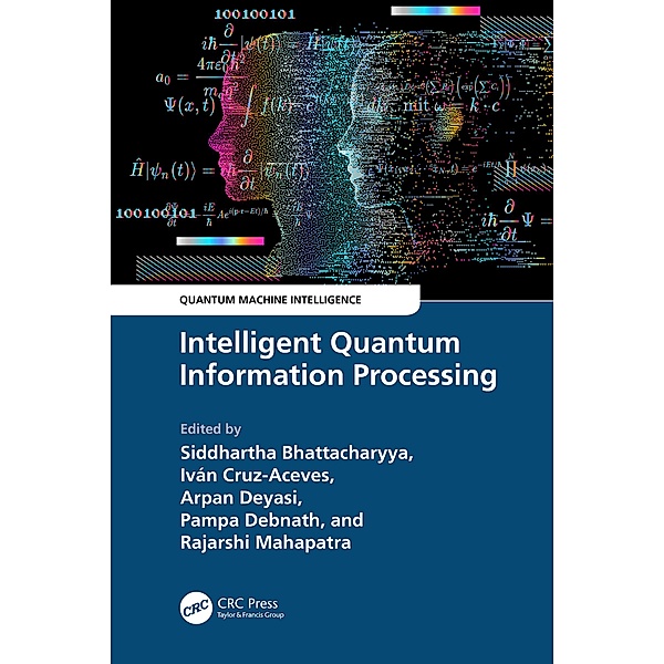Intelligent Quantum Information Processing