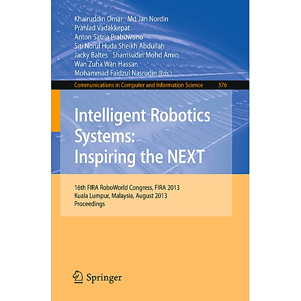 Intelligent Robotics Systems: Inspiring the NEXT