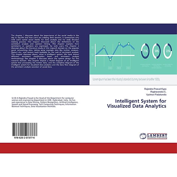 Intelligent System for Visualized Data Analytics, Rajendra Prasad Kypa, Raghavendra C., Vyshnav Padakandla