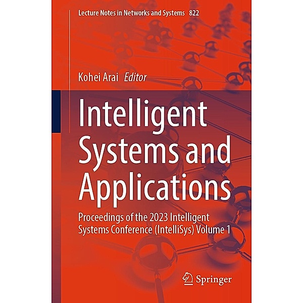 Intelligent Systems and Applications / Lecture Notes in Networks and Systems Bd.822