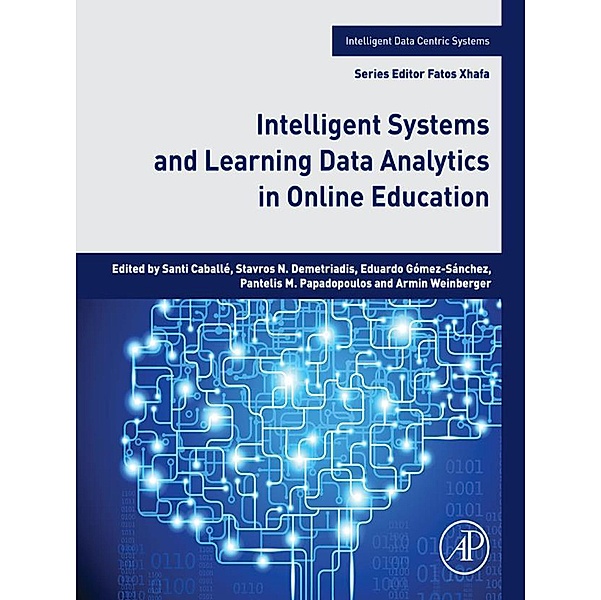 Intelligent Systems and Learning Data Analytics in Online Education