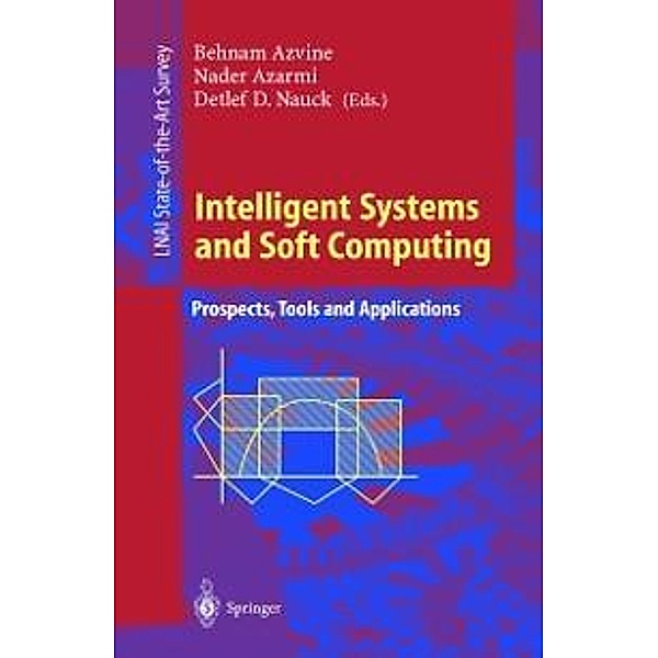 Intelligent Systems and Soft Computing / Lecture Notes in Computer Science Bd.1804