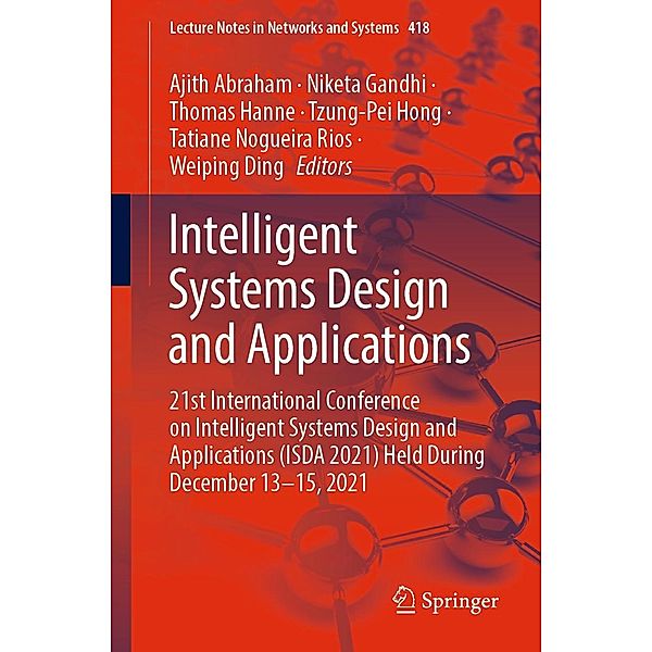 Intelligent Systems Design and Applications / Lecture Notes in Networks and Systems Bd.418