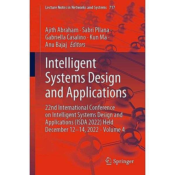 Intelligent Systems Design and Applications / Lecture Notes in Networks and Systems Bd.717