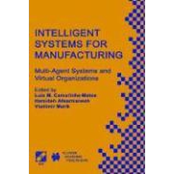 Intelligent Systems for Manufacturing