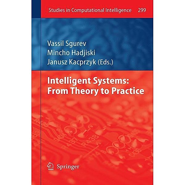 Intelligent Systems: From Theory to Practice