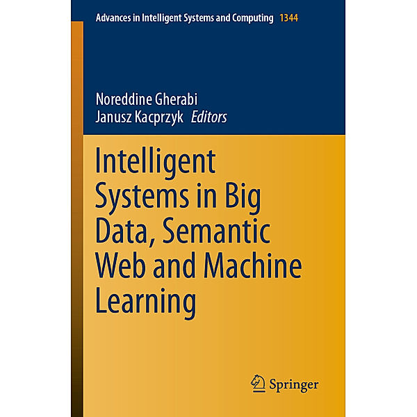 Intelligent Systems in Big Data, Semantic Web and Machine Learning