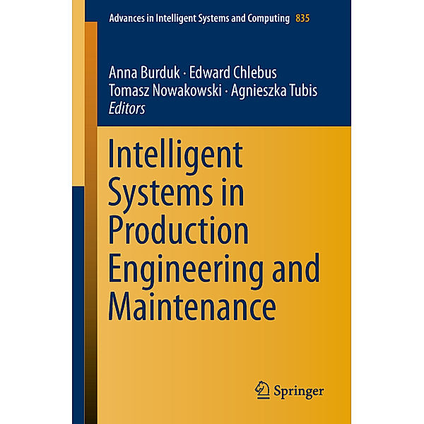 Intelligent Systems in Production Engineering and Maintenance