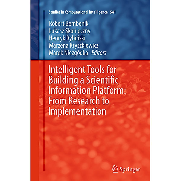Intelligent Tools for Building a Scientific Information Platform: From Research to Implementation