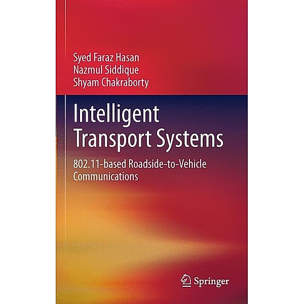 Intelligent Transport Systems, Syed Faraz Hasan, Nazmul Siddique, Shyam Chakraborty