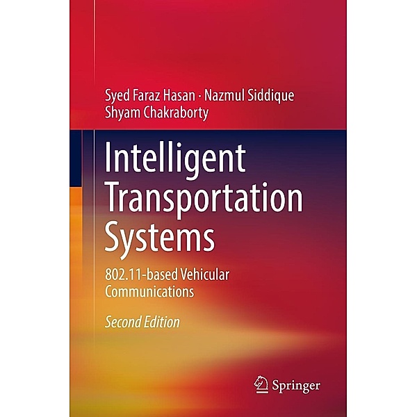 Intelligent Transportation Systems, Syed Faraz Hasan, Nazmul Siddique, Shyam Chakraborty