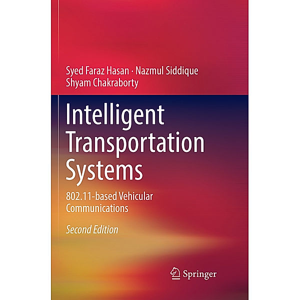 Intelligent Transportation Systems, Syed Faraz Hasan, Nazmul Siddique, Shyam Chakraborty
